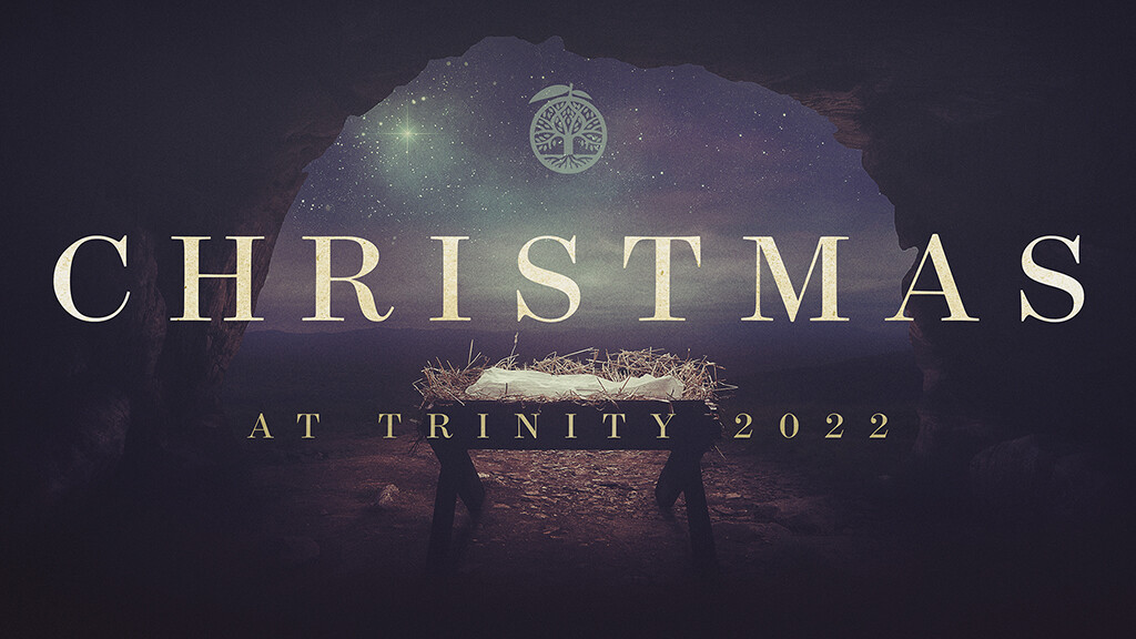 Christmas @ Trinity - Sunday 2022