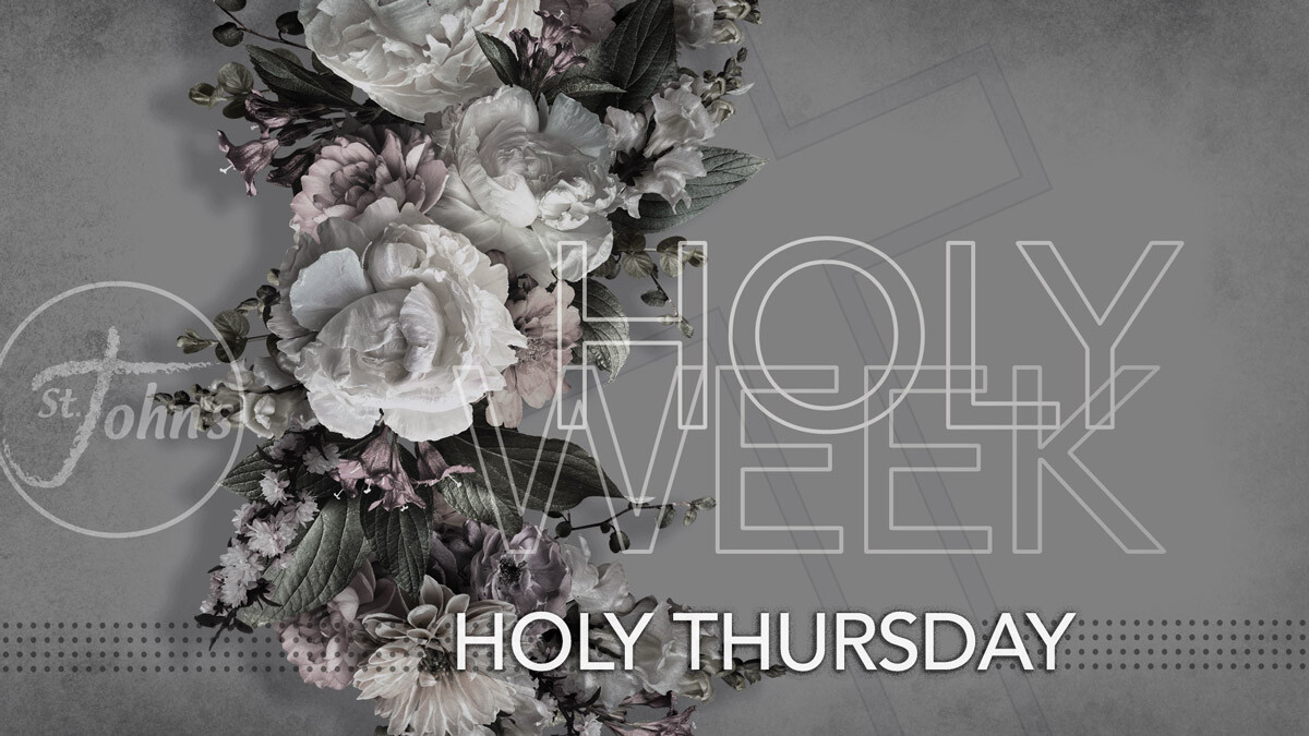 Holy Thursday Worship & Dinner