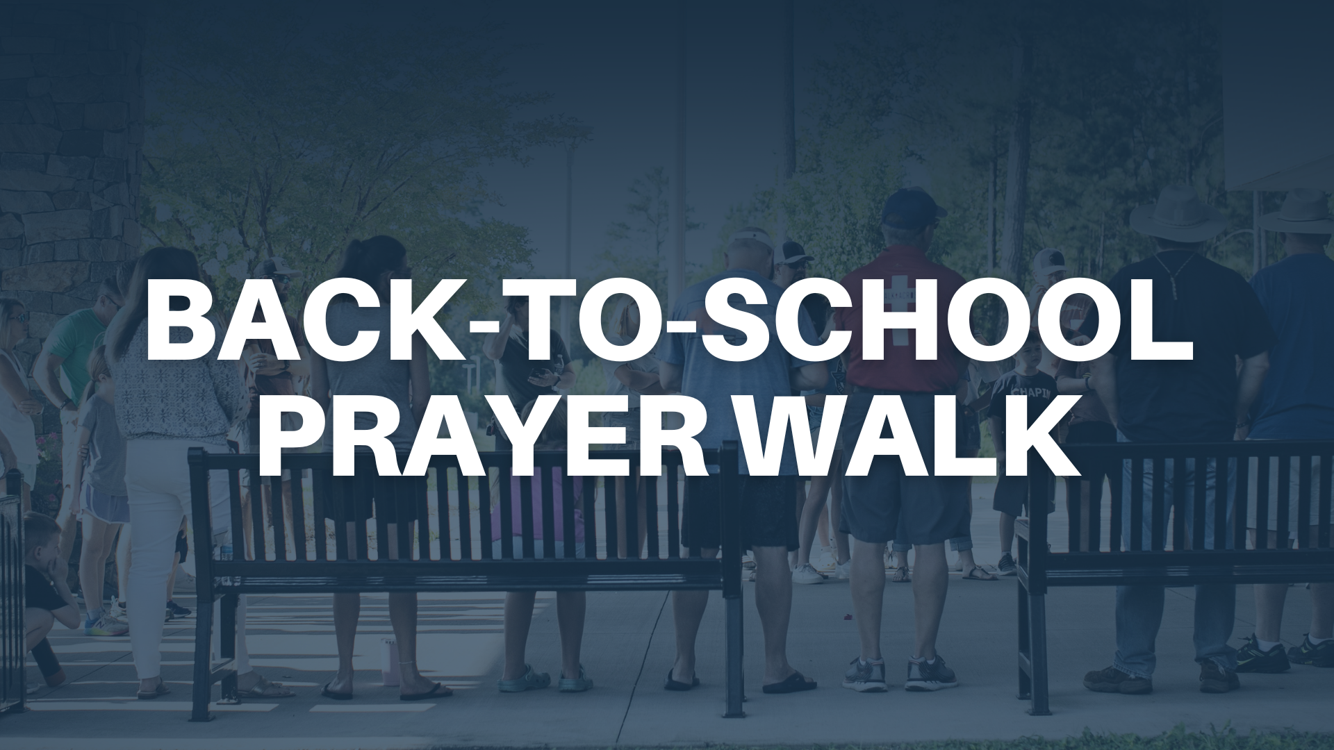 Prayer Walk | August 15, 2026