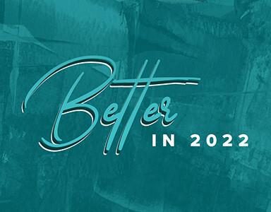 Better in 2022