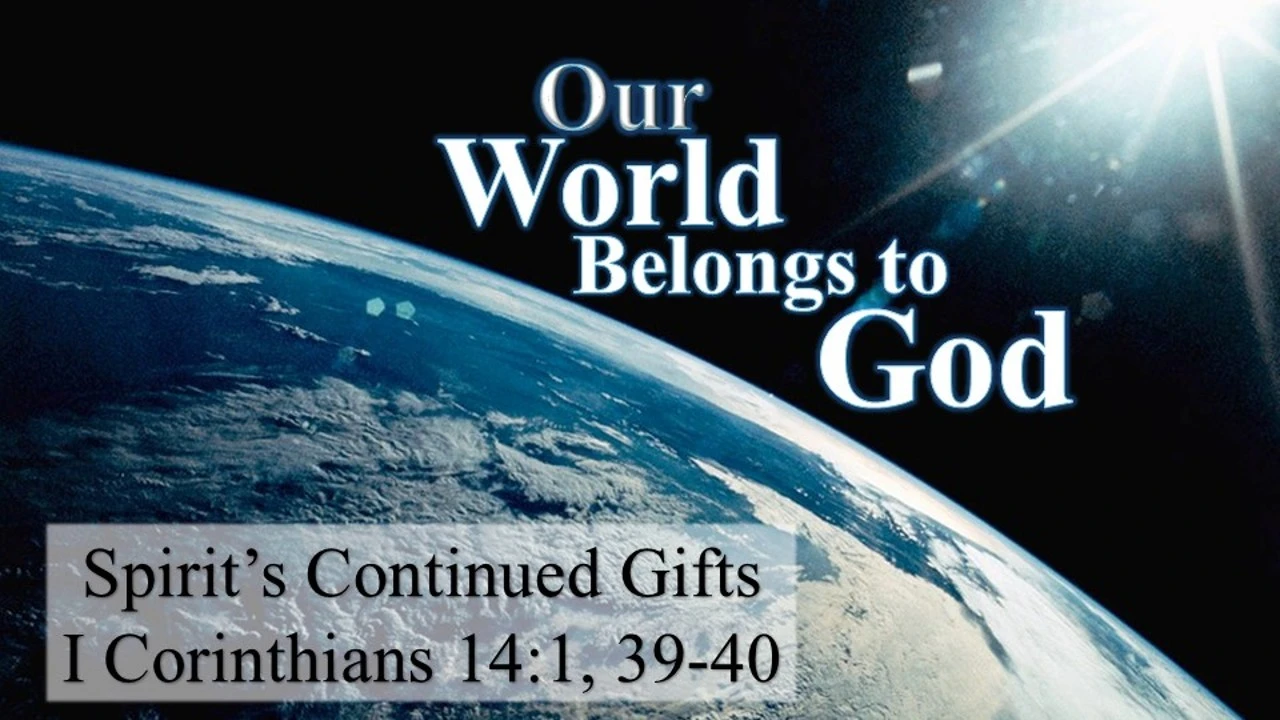 Bethel CRC - PM - 5-31-26 - OWBTG - Art #33a - I Corinthians 14:1, 39-40