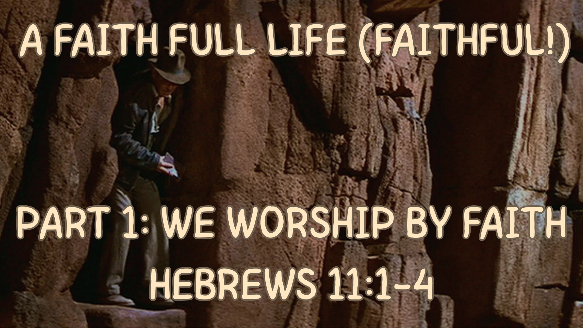 Part 1: We Worship by Faith | August 16, 2026