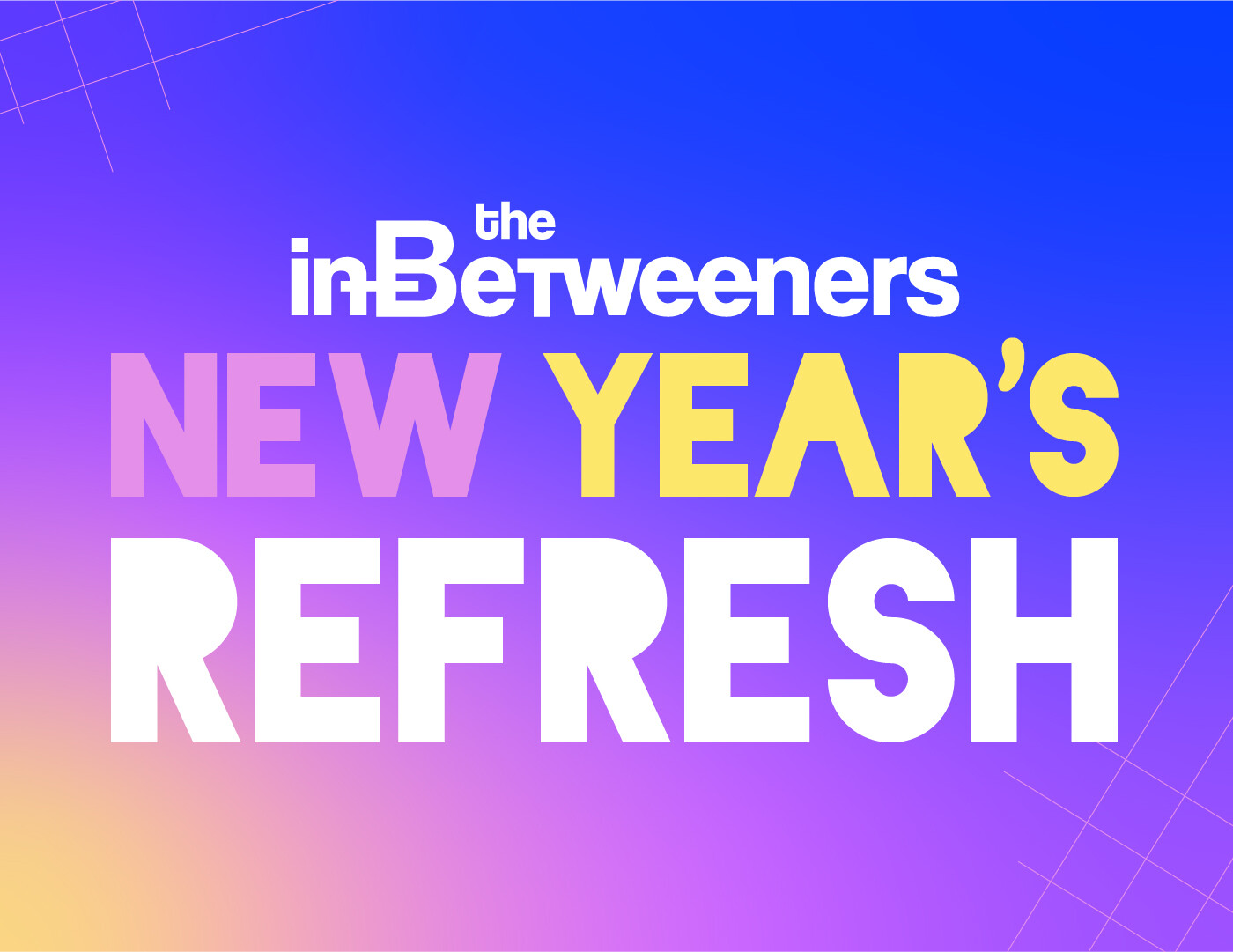 InBetweeners: New Year's Refresh