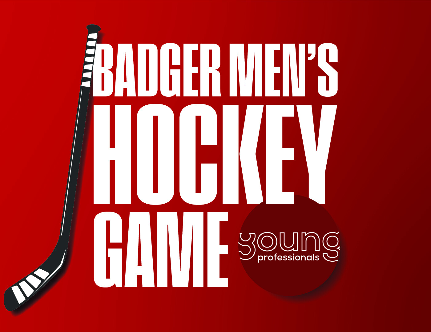 Young Professionals: Badger Men's Hockey Game