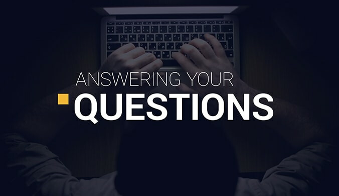 Answering Your Questions