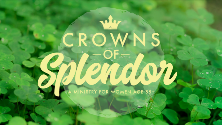 Crowns of Splendor - March