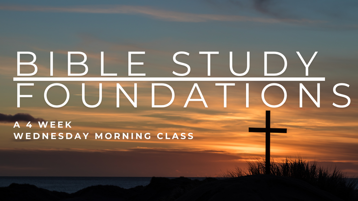 Bible Study Foundations