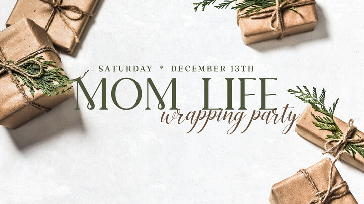 Mom Life: Wrapping Party