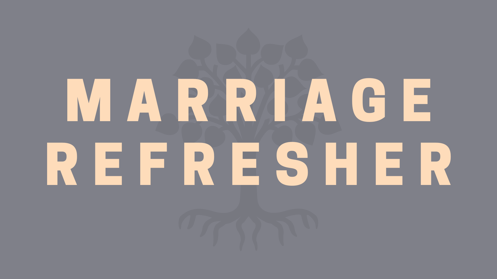 Key Ingredients of an Effective Marriage (Part 1)