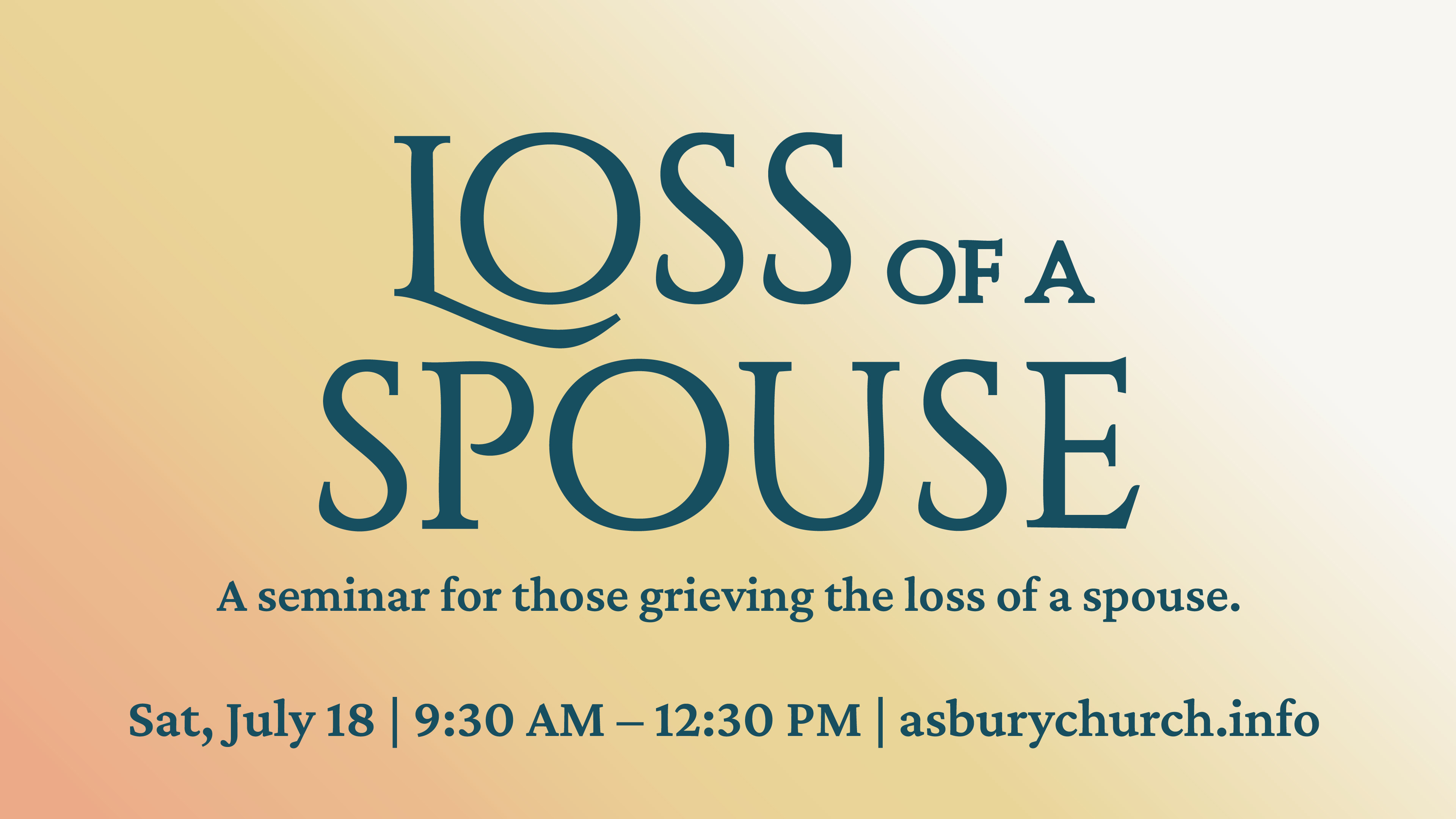 Loss of a Spouse Workshop