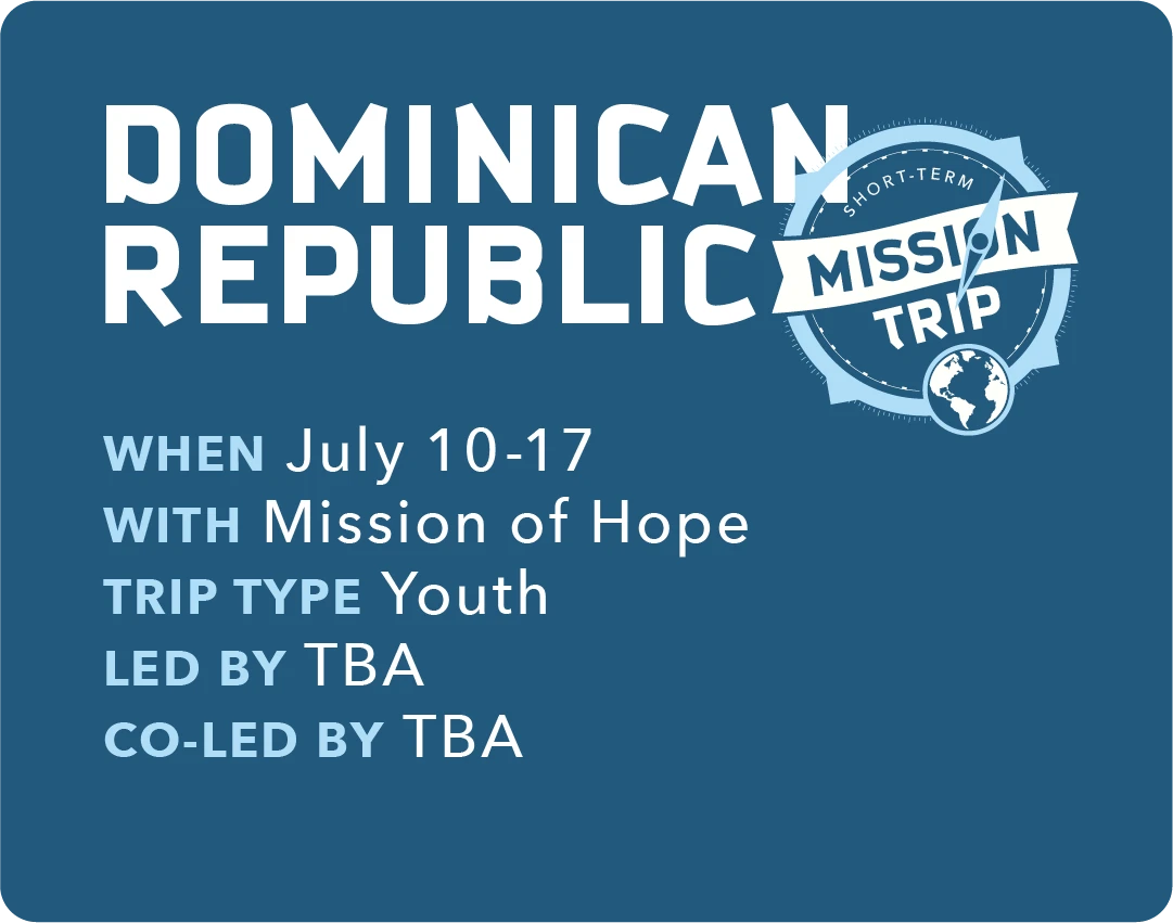 Dominican Republic Mission Trip
