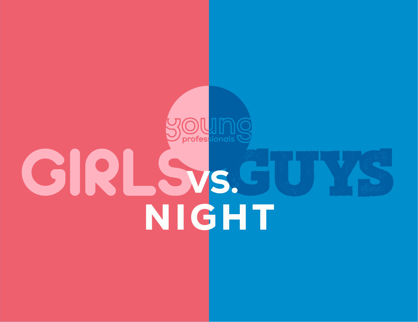 Young Professionals: Guys vs. Girls Night