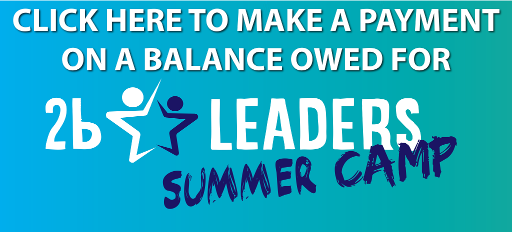 Make a payment on a balance owed for 2b Leaders Camp