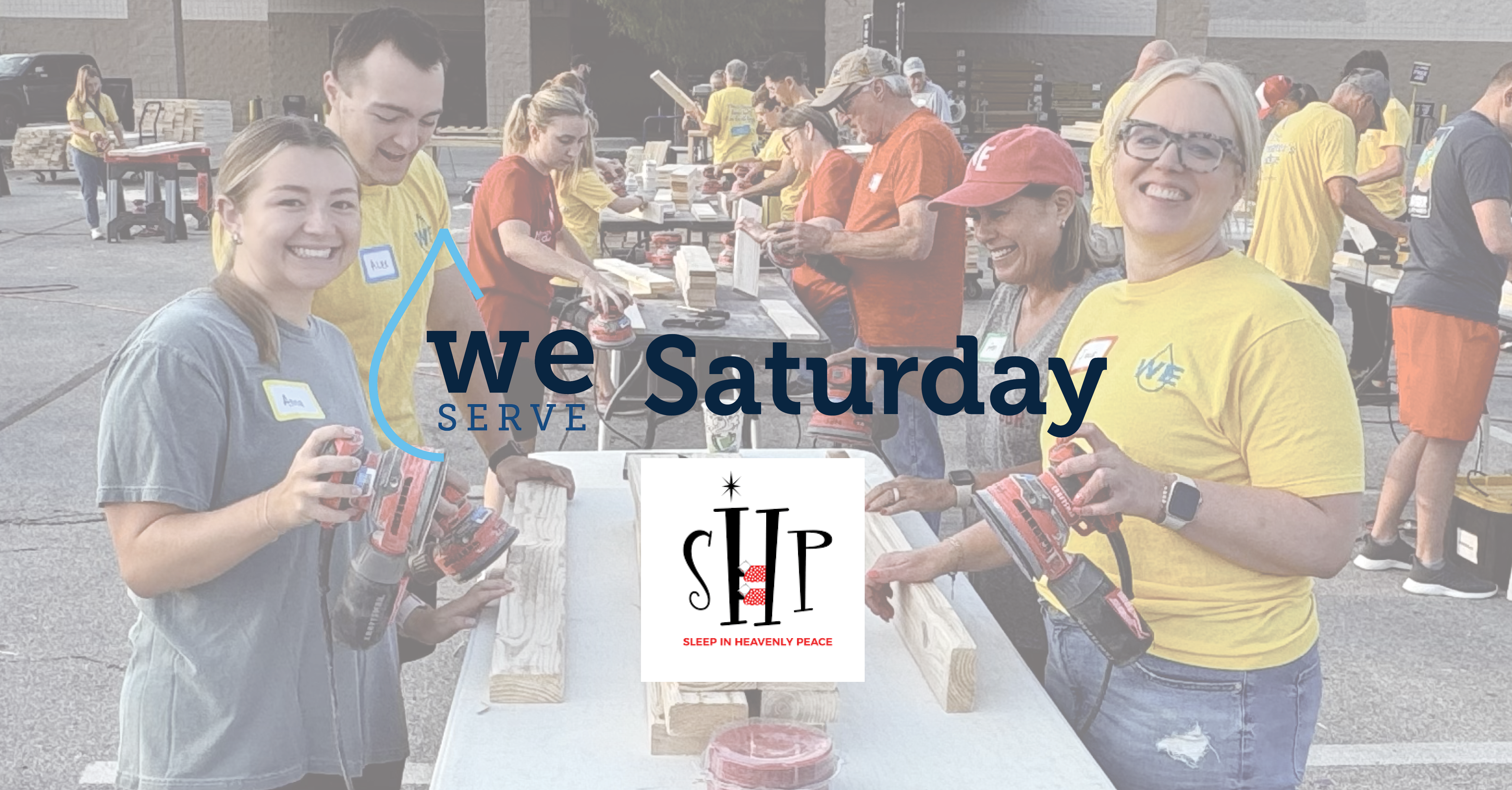 WE Serve Saturday: SHP Bed Build Day