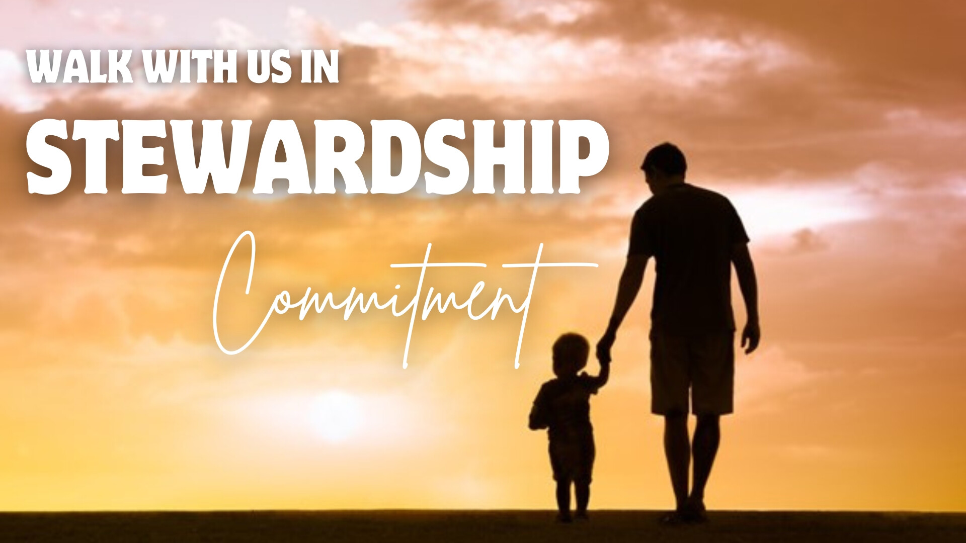 Walk With Us In Stewardship: Commitment, Children's Message
