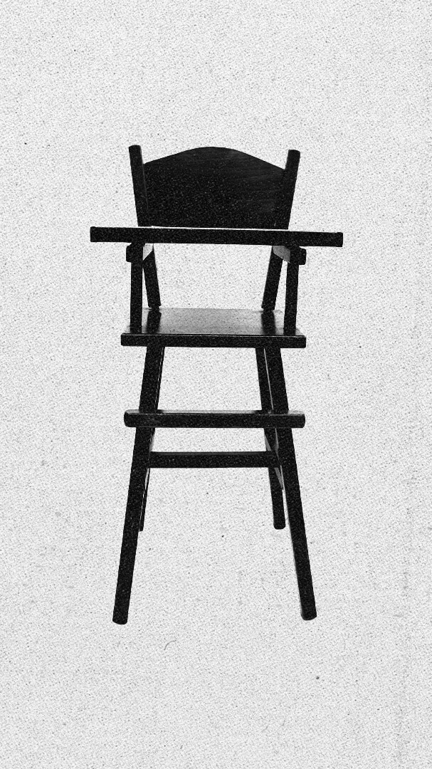 Chair 1: High Chair