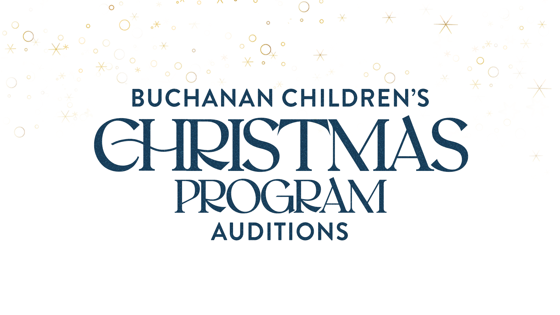 Buchanan Children Christmas Program Auditions