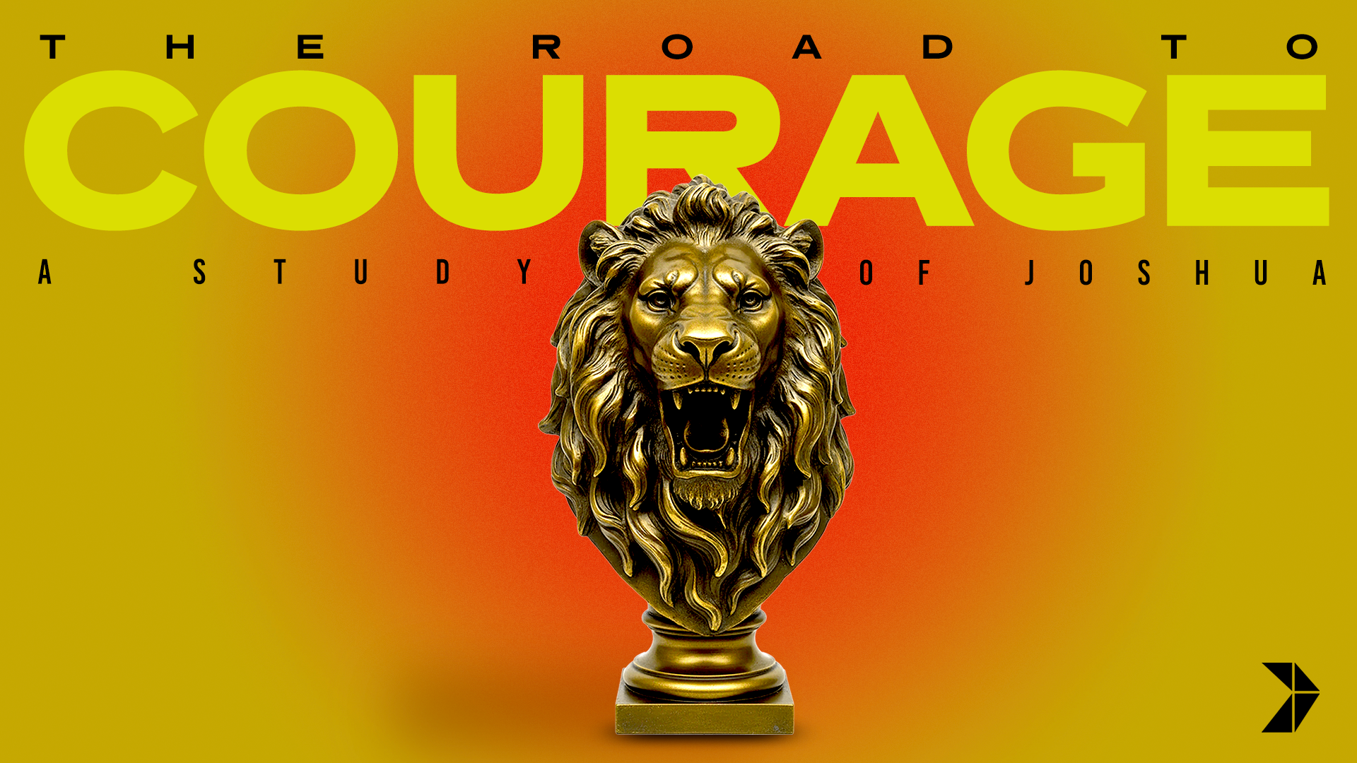 The Road To Courage: A Study of the Book of Joshua - Week Six episode artwork