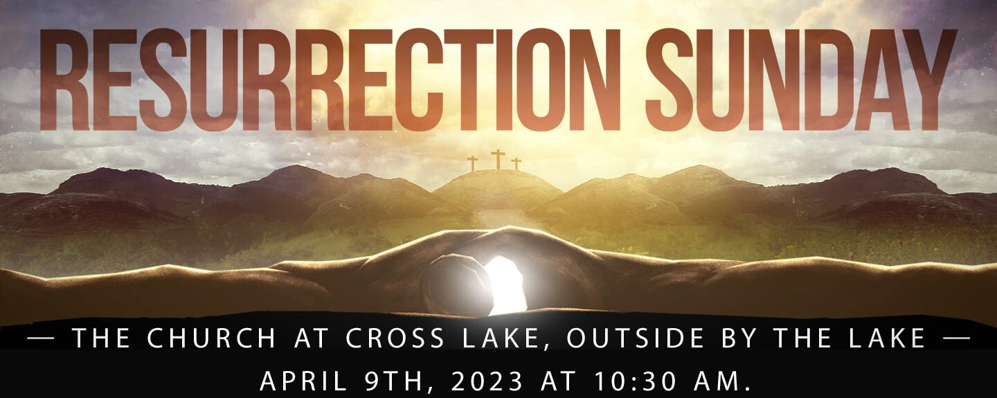 Resurrection Sunday 2023