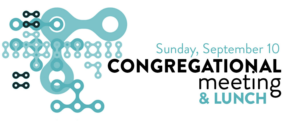 Congregational Meeting & Lunch September 10, 2023