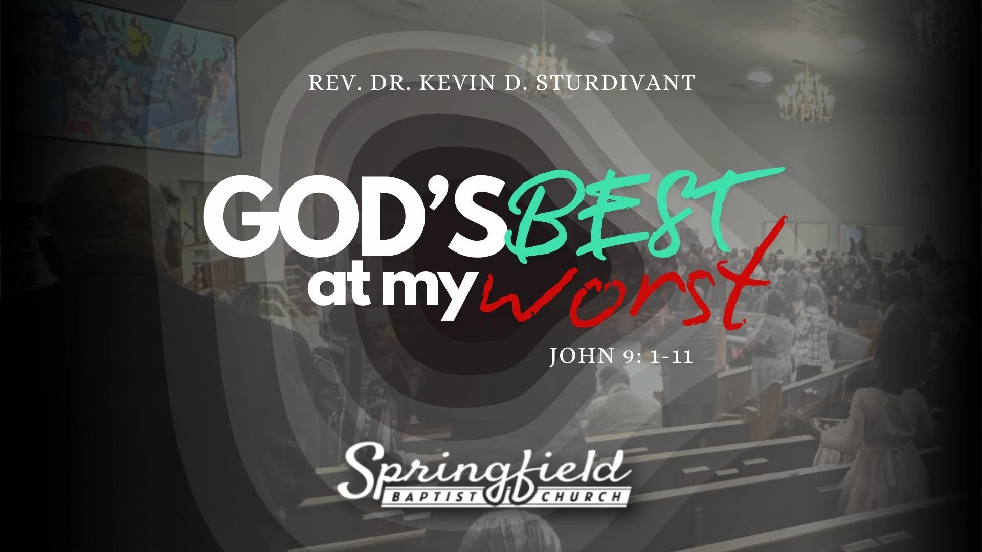 God's Best at My Worst