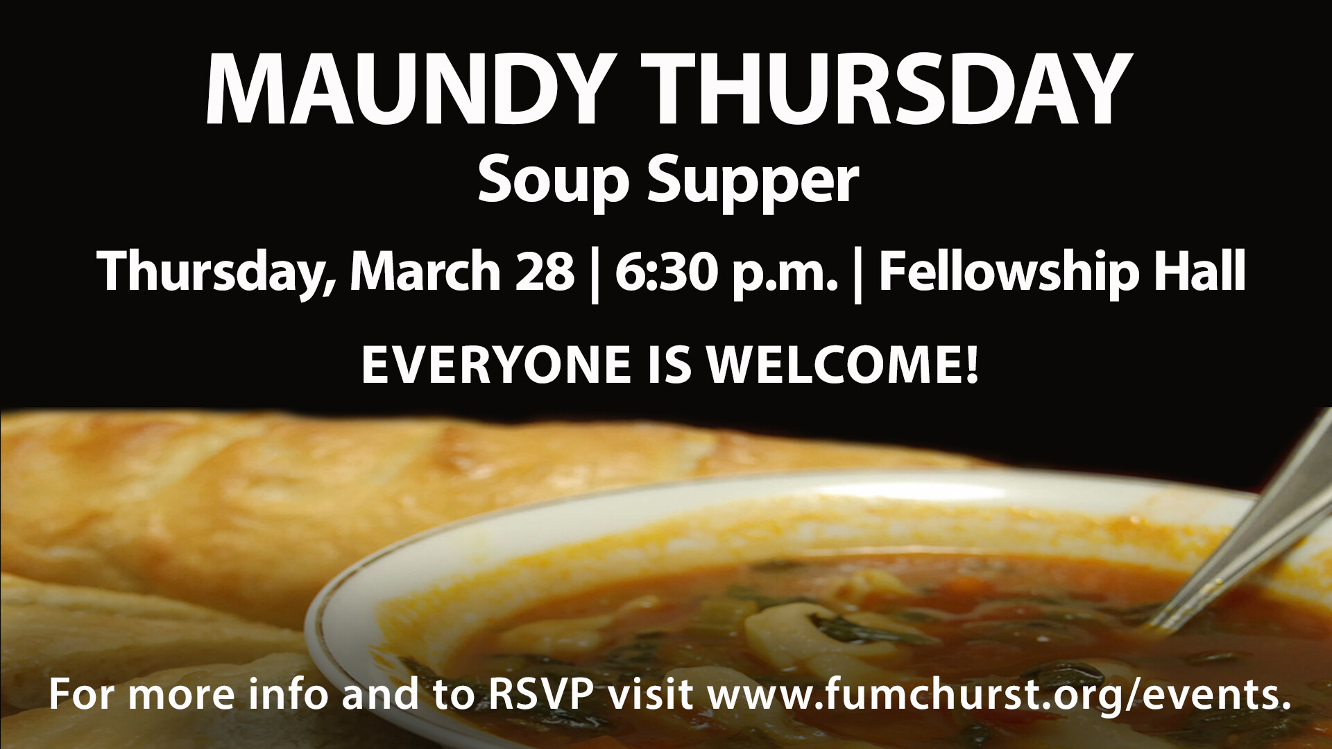 Maundy Thursday Soup Supper and Communion - Fellowship Hall