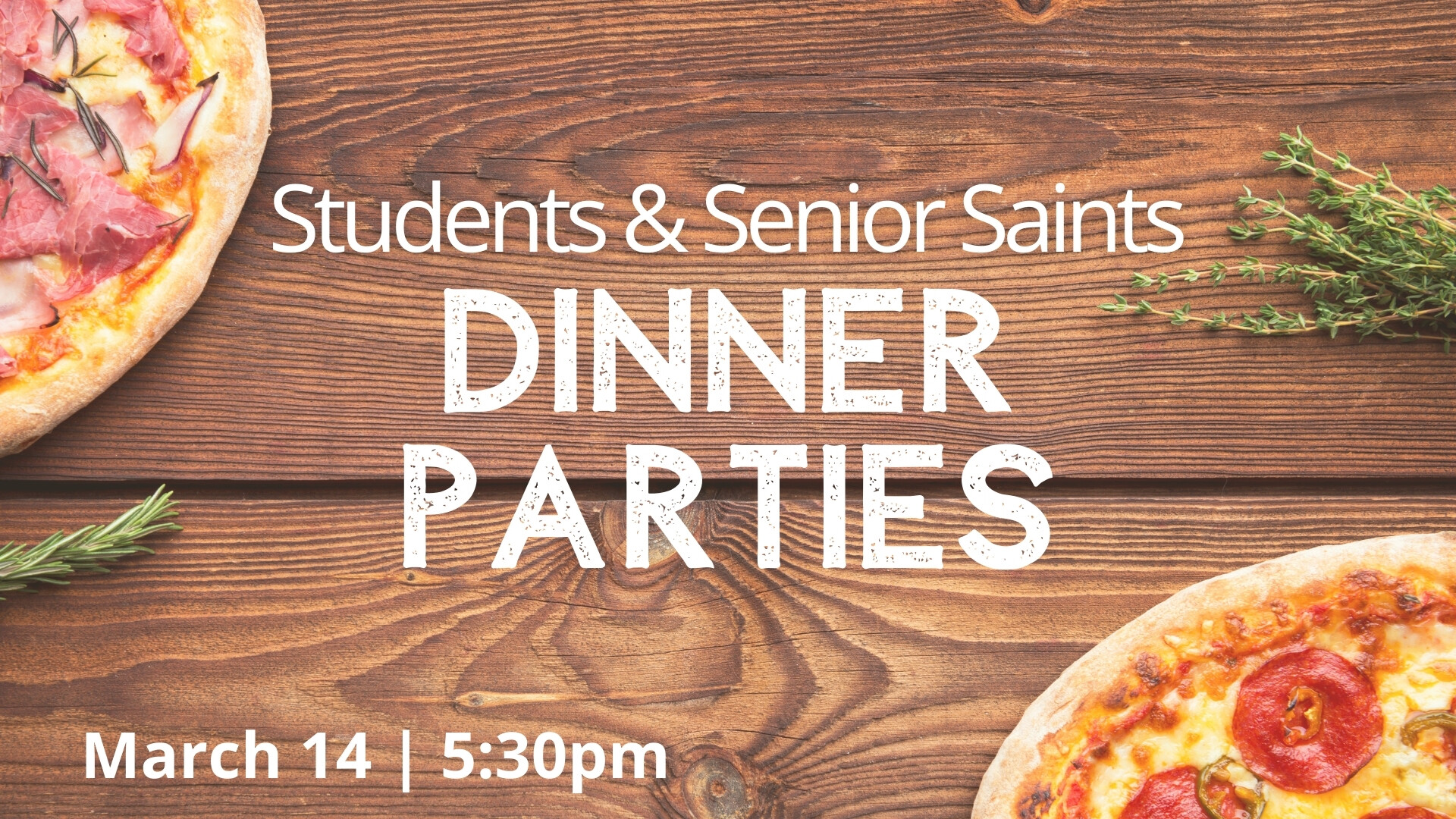 Students & Senior Saints Dinner Parties