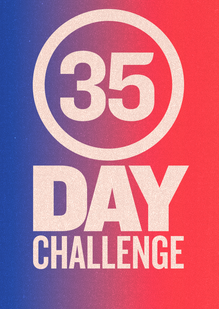 35 Day Challenge