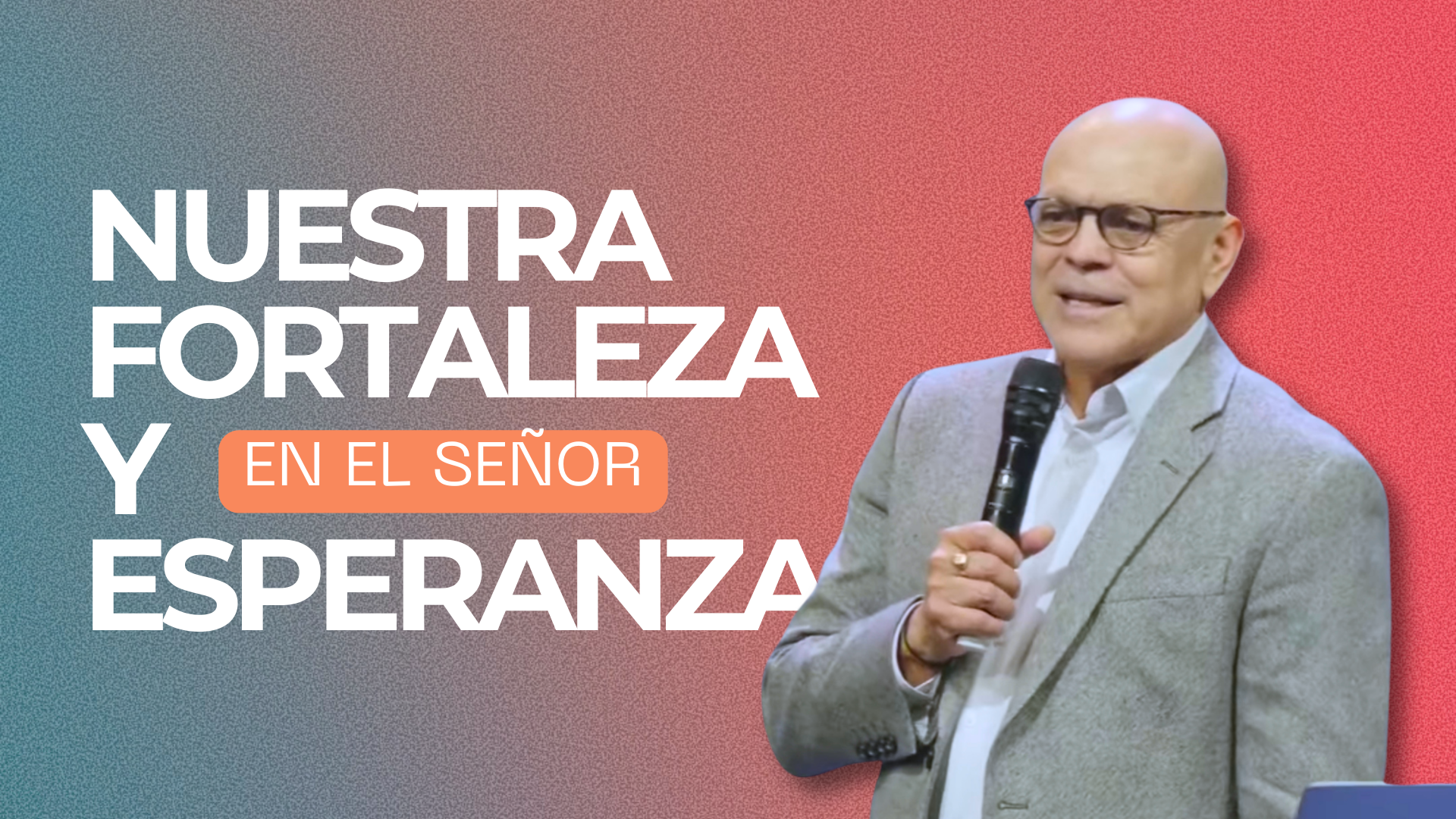 Nuestra Fortaleza y Esperanza en el Señor episode artwork