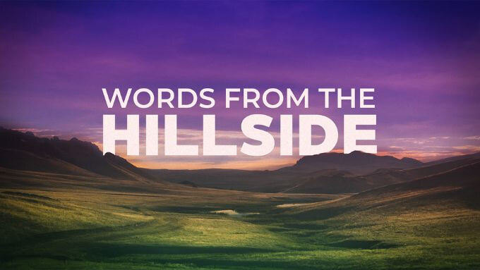 Words From the Hillside