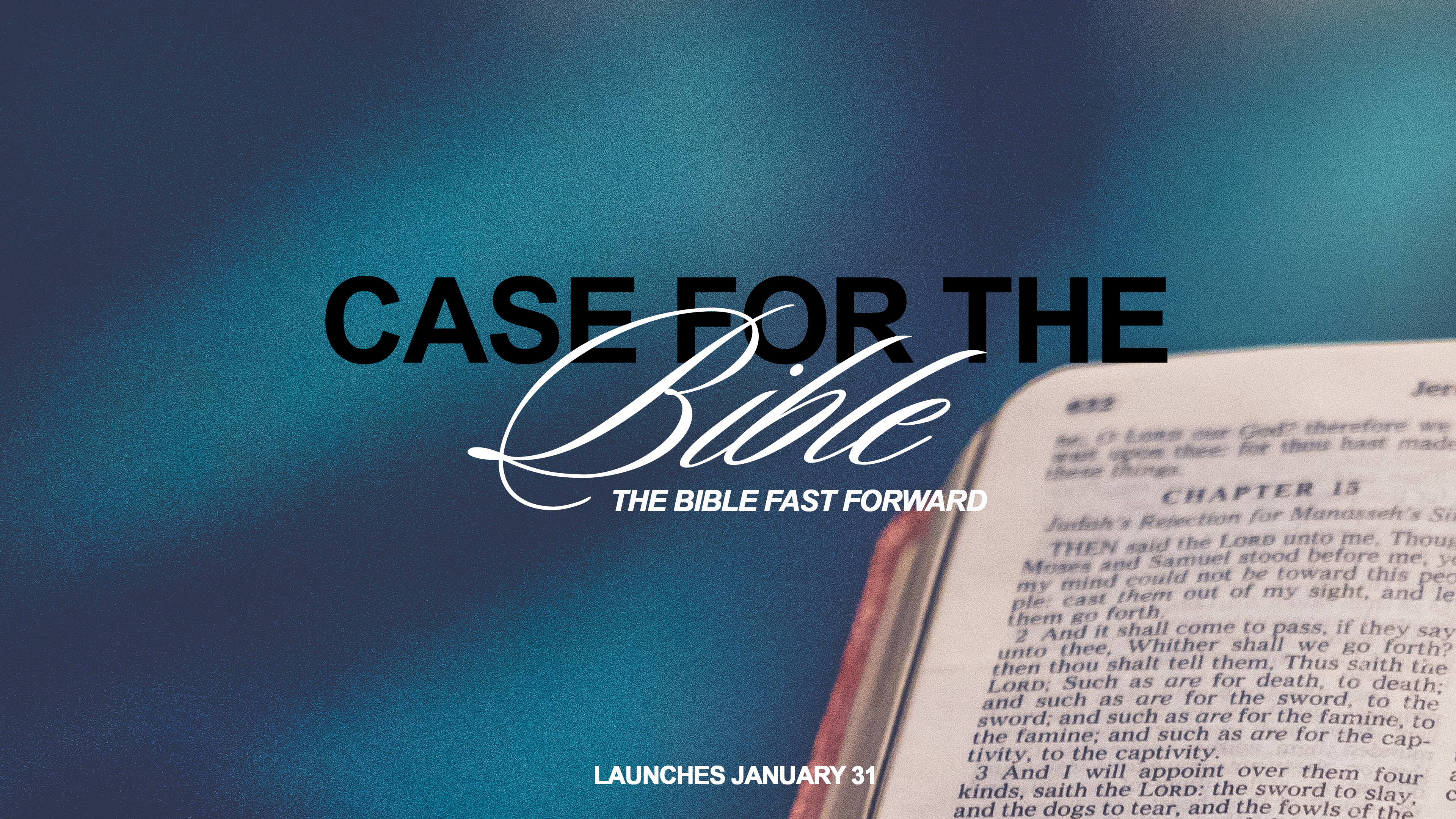 A Case for the Bible: The Bible Fast Forward