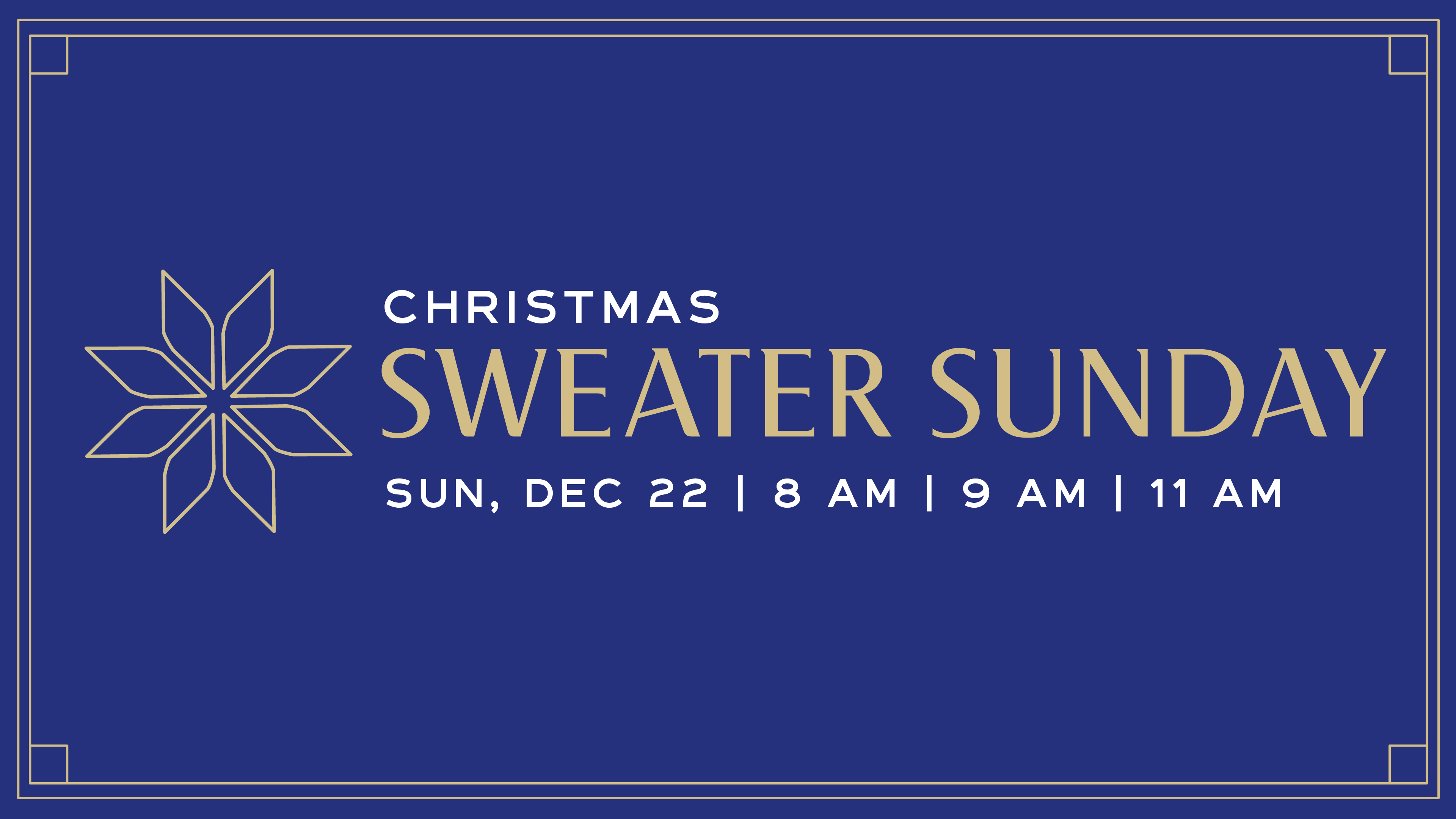 Christmas Sweater Sunday - 9 AM