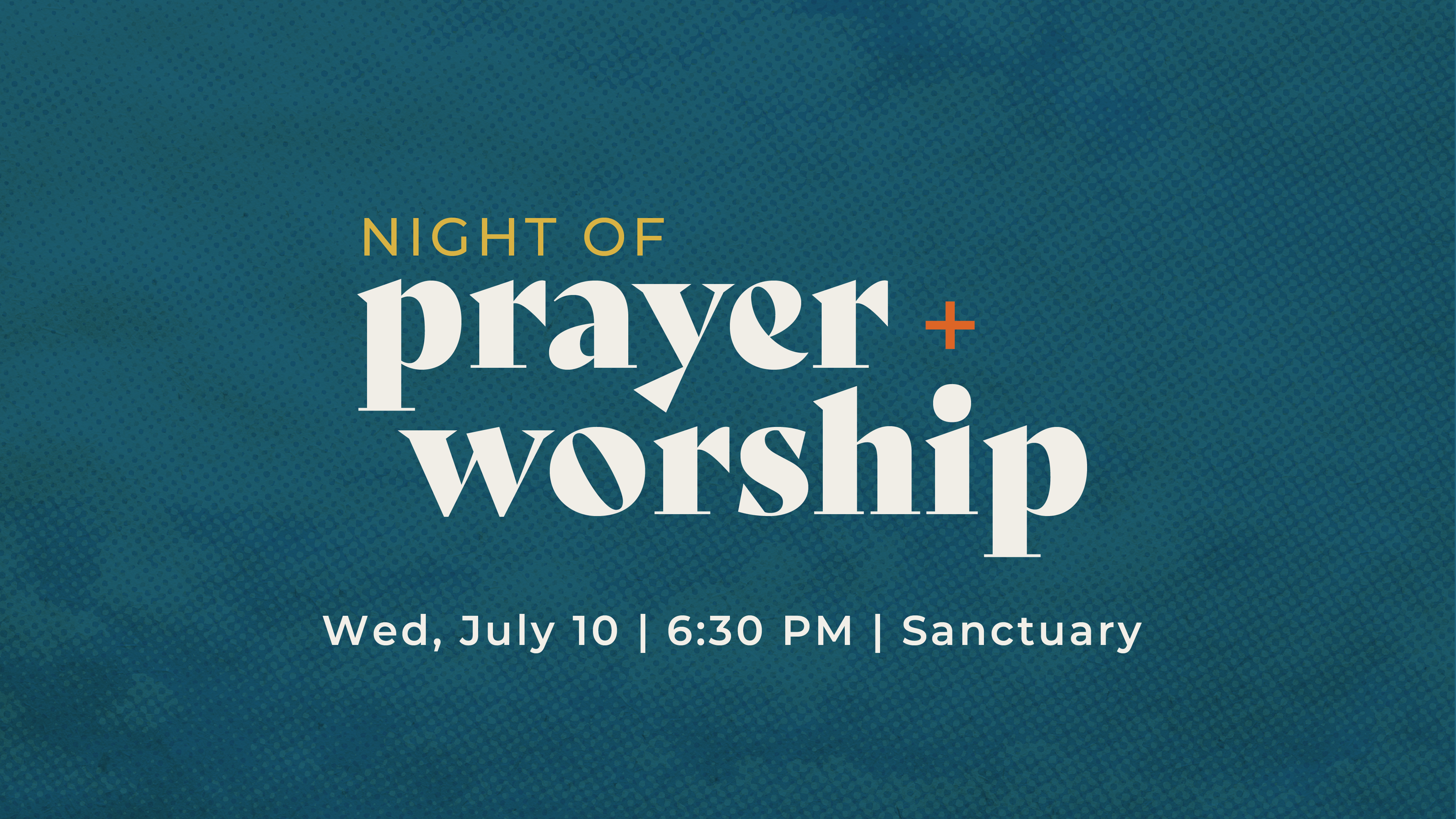 Night of Prayer & Worship