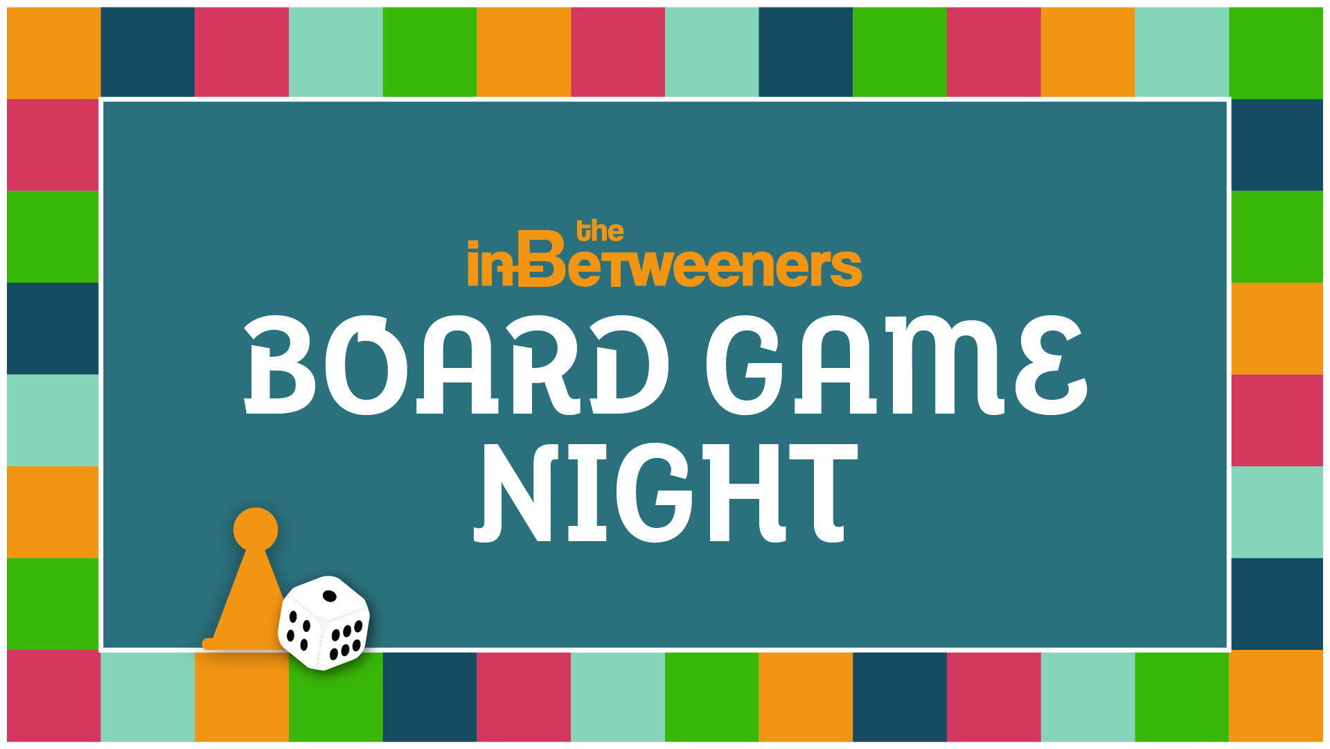 the InBetweeners: Board Game Night