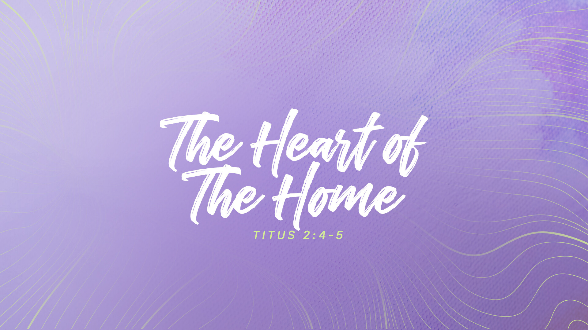 The Heart of The Home