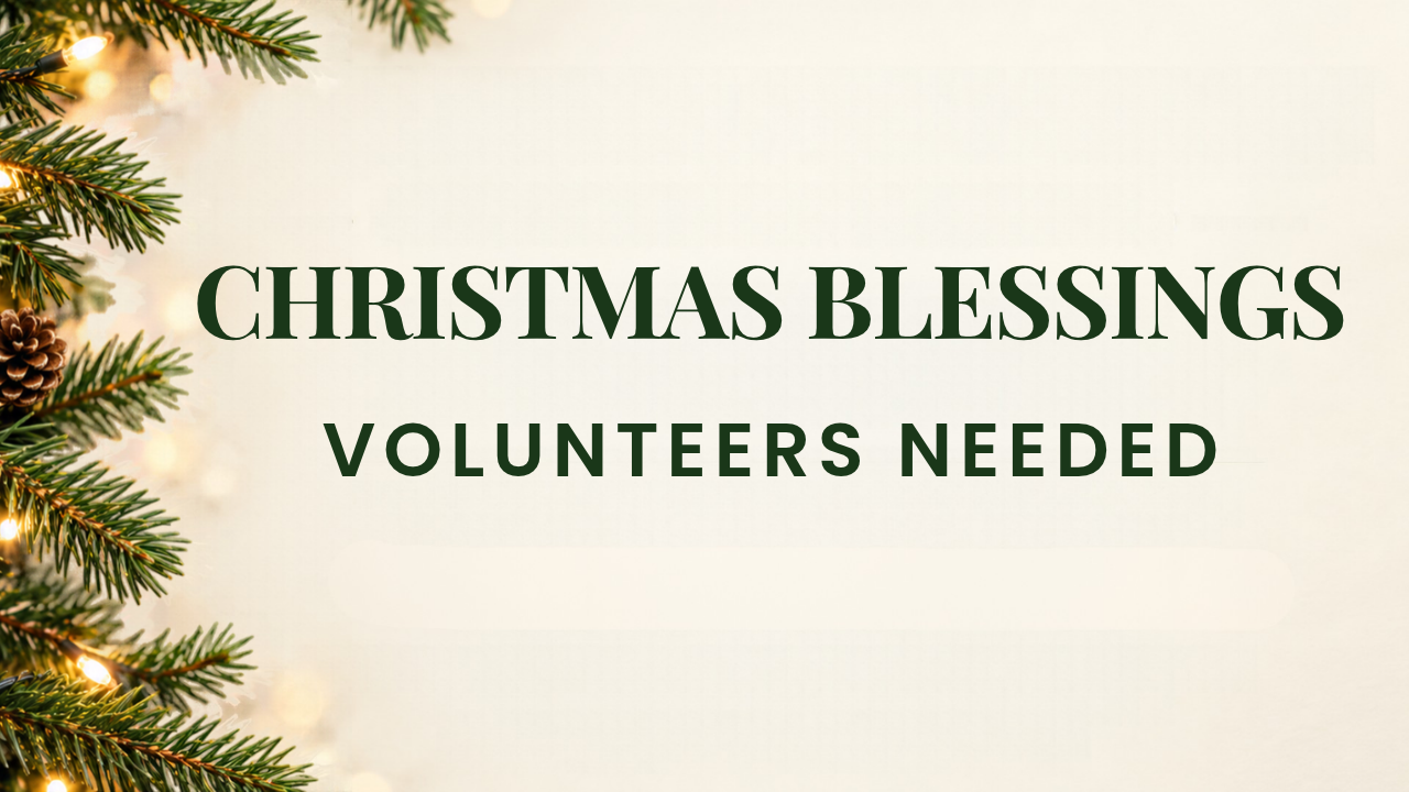 Christmas Blessings Volunteers Needed