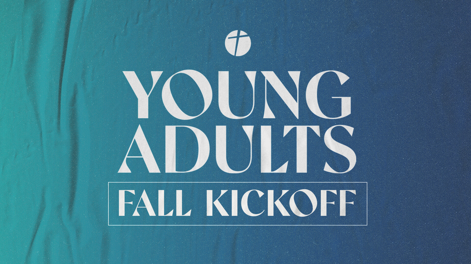 Young Adult Kickoff