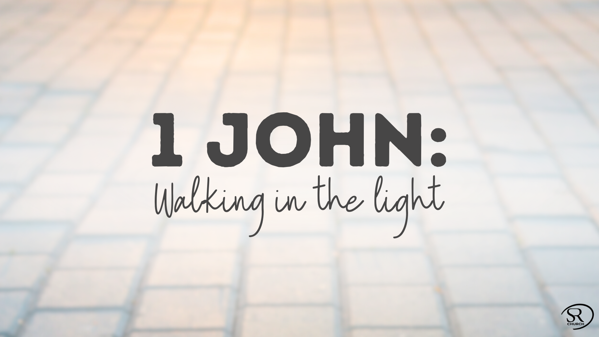 1 John: Walking in the Light