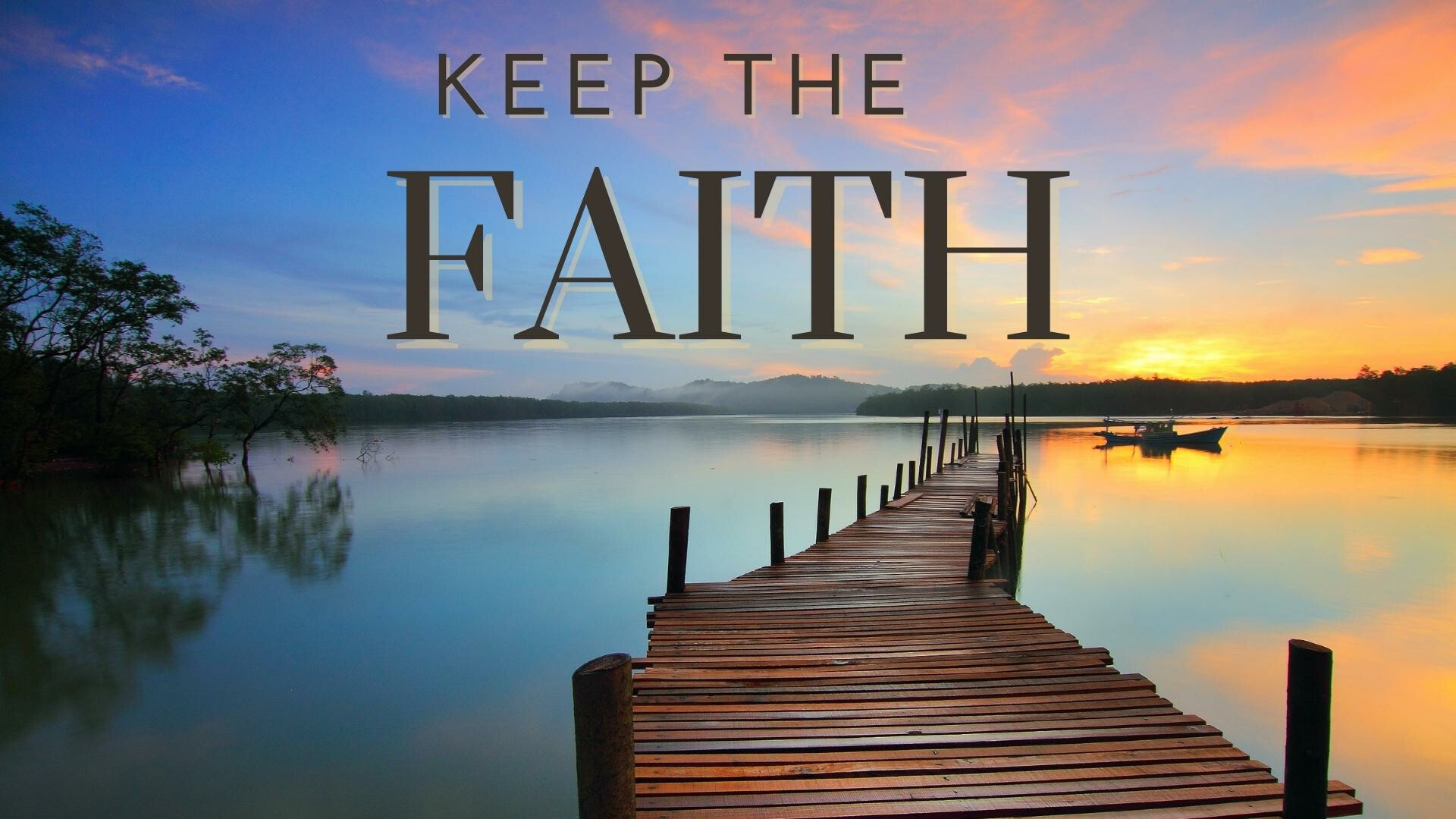 Keep The Faith, Children's Message