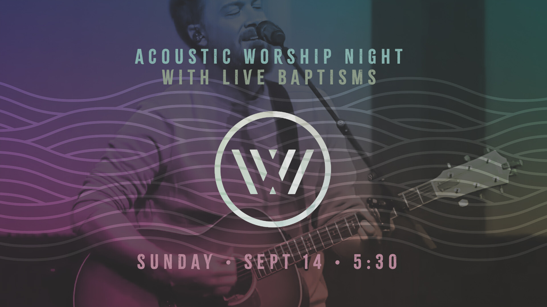 Acoustic Worship Night with Baptisms