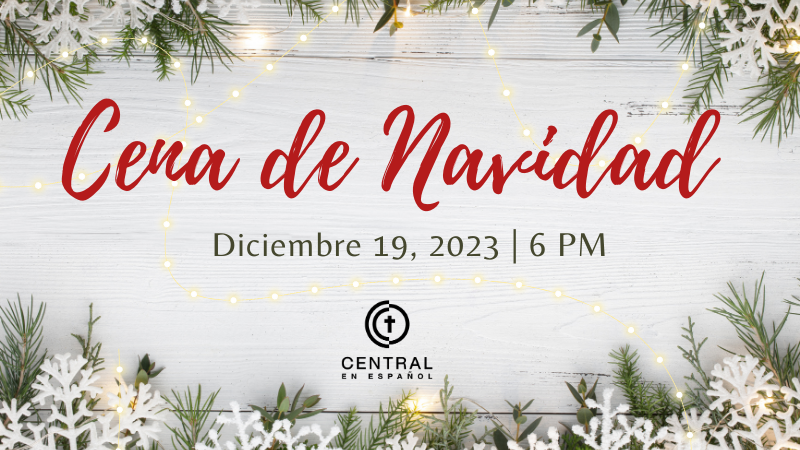 Cena de Navidad Central en Español