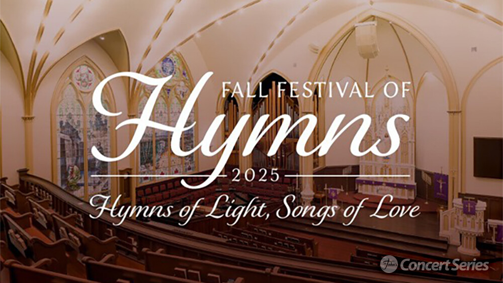 Concordia University - Fall Festival of Hymns