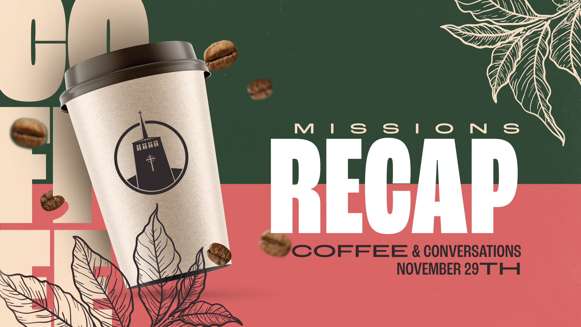 Missions Recap - Coffee & Conversations