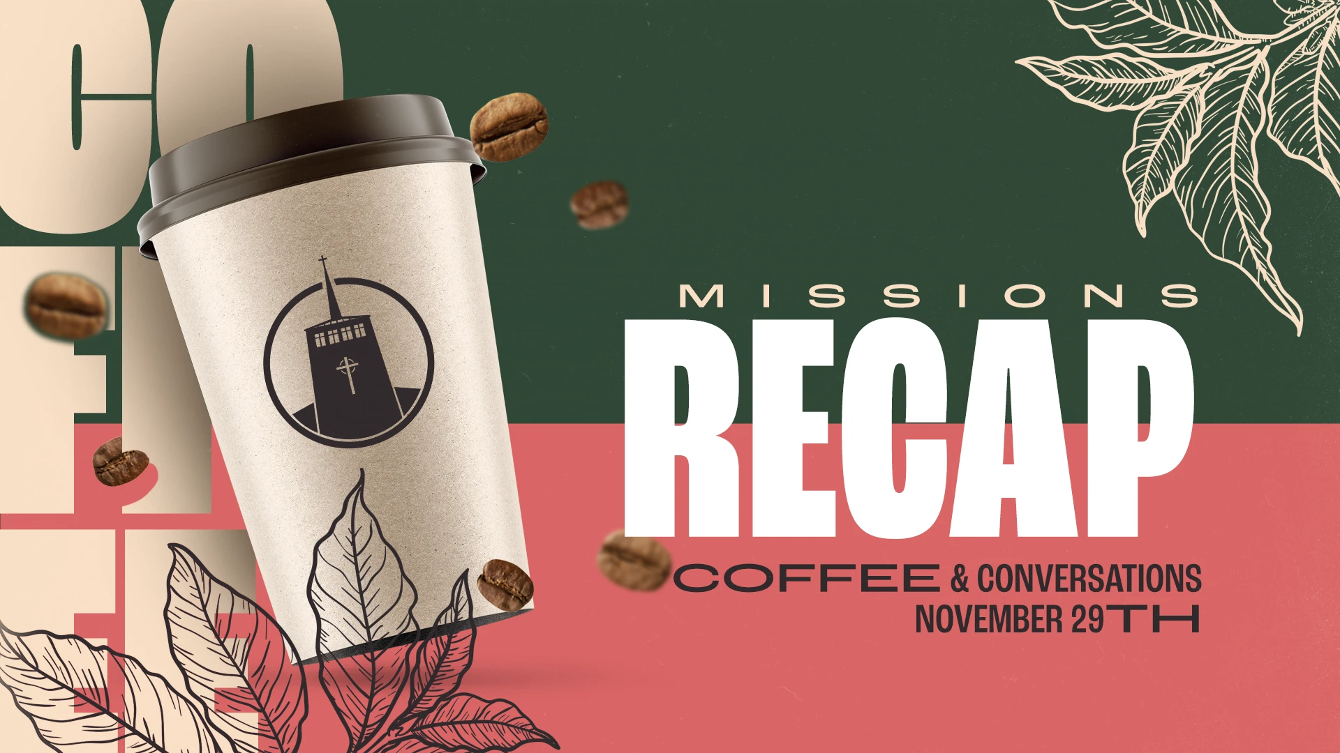 Missions Recap - Coffee & Conversations
