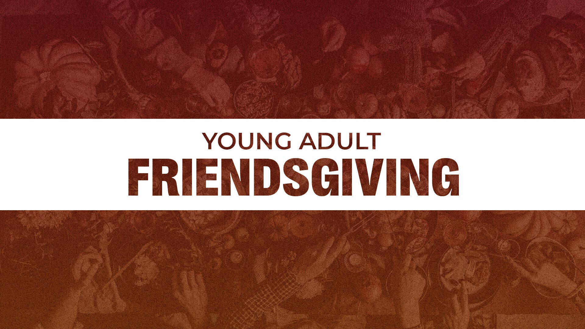 Young Adult Friendsgiving 