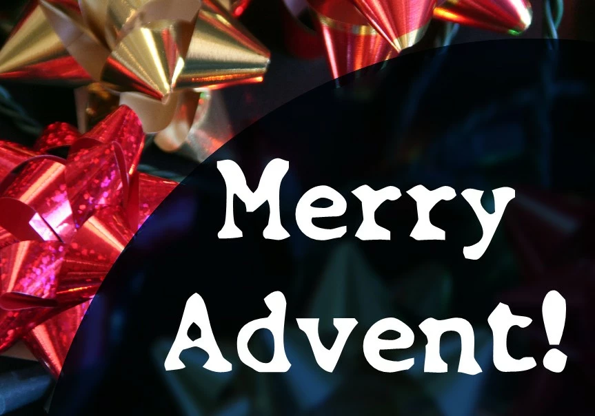 Merry Advent!