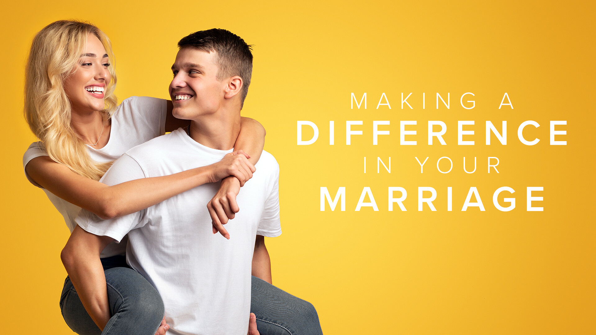 Making a Difference in Your Marriage