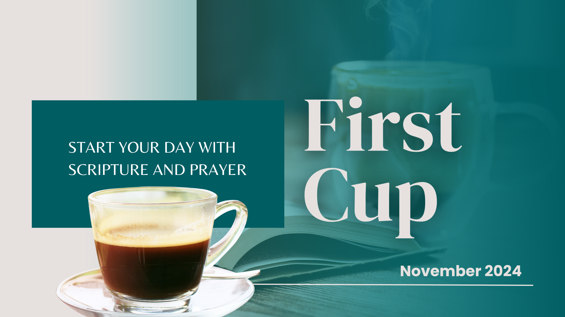 First Cup Bible Reading: November 2024