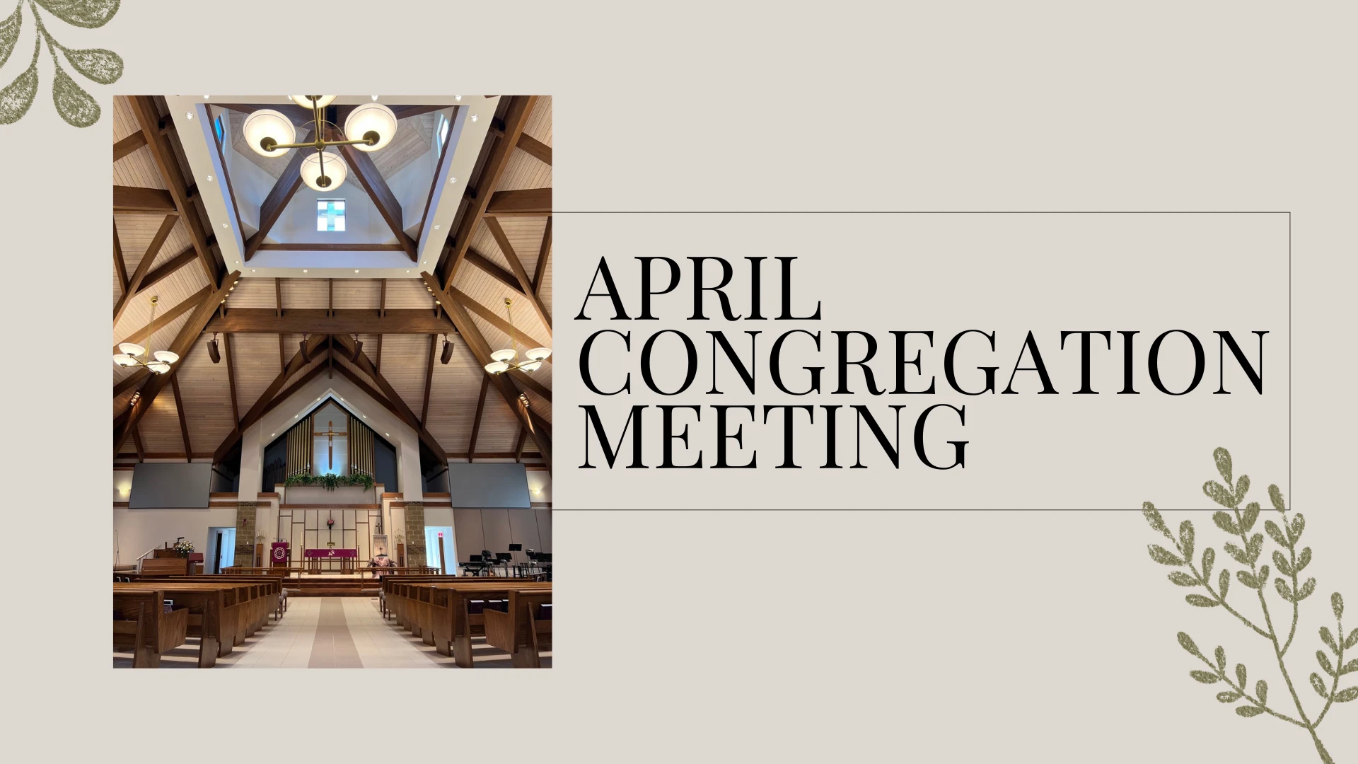 April Congregation Meeting