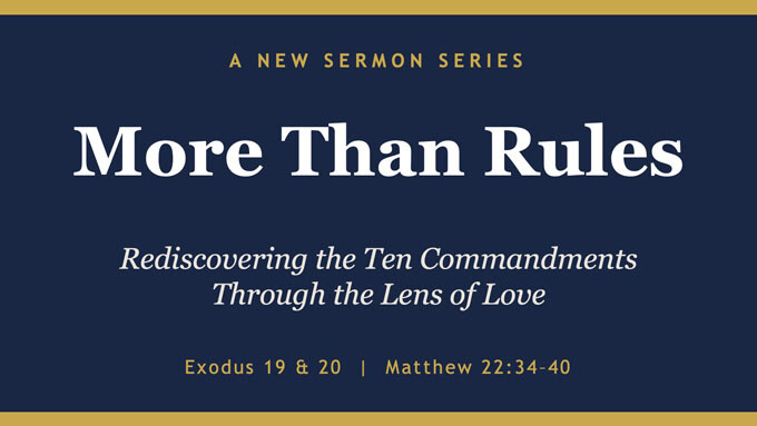 The Ten Commandments - More Than Rules